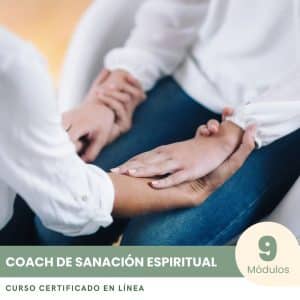 Entrenador de Sanación Espiritual - Curso Certificado