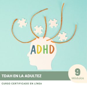 TDAH en la Adultez - Curso Certificado
