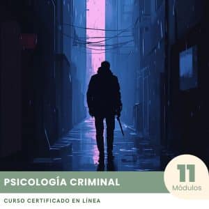 Programa de Excelencia en Psicología Criminal - Curso Certificado