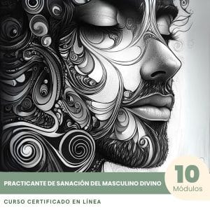 Practicante de Sanación del Masculino Divino - Curso Certificado