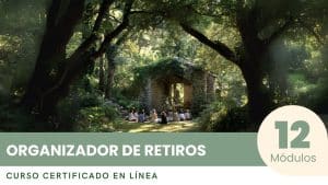 Curso Certificado para Convertirse en Organizador de Retiros