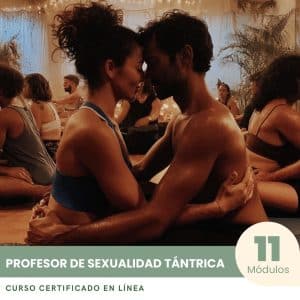 Profesor de Sexualidad Tántrica - Curso Certificado