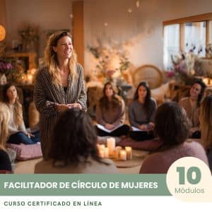 Facilitador de Círculo de Mujeres - Curso Certificado