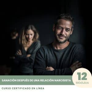 Sanación después de una relación narcisista - Curso Certificado